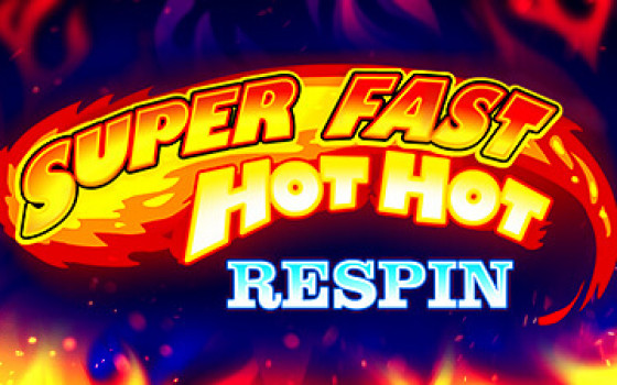 Video Slot Super Fast Hot Hot Respin
